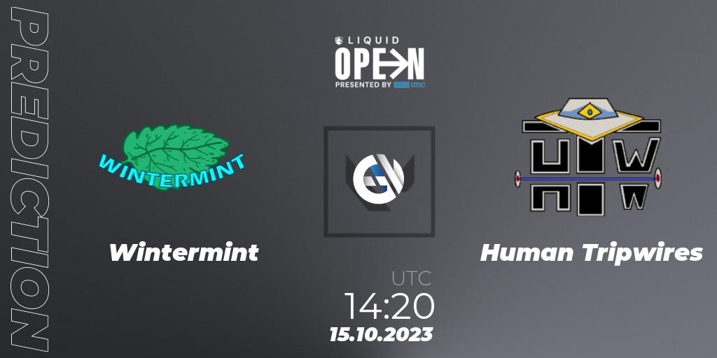 Prognose für das Spiel Wintermint VS Human Tripwires. 15.10.23. VALORANT - Liquid Open 2023 - Europe