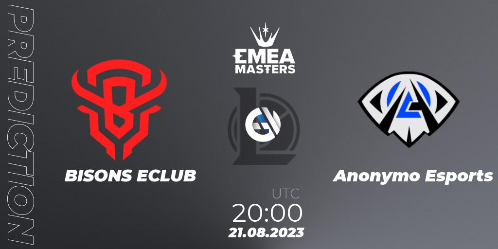 Prognose für das Spiel BISONS ECLUB VS Anonymo Esports. 21.08.23. LoL - EMEA Masters Summer 2023