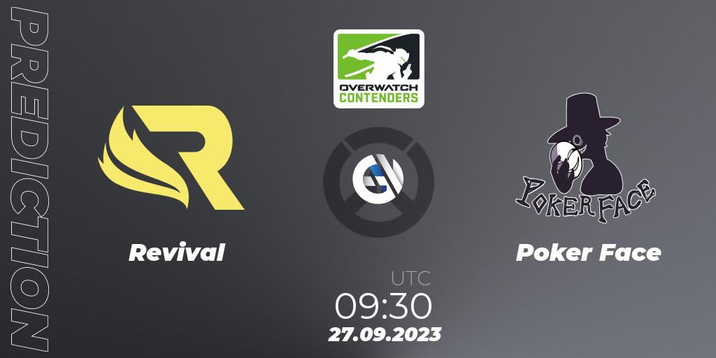 Prognose für das Spiel Revival VS Poker Face. 27.09.2023 at 09:30. Overwatch - Overwatch Contenders 2023 Spring Series: Korea - Regular Season