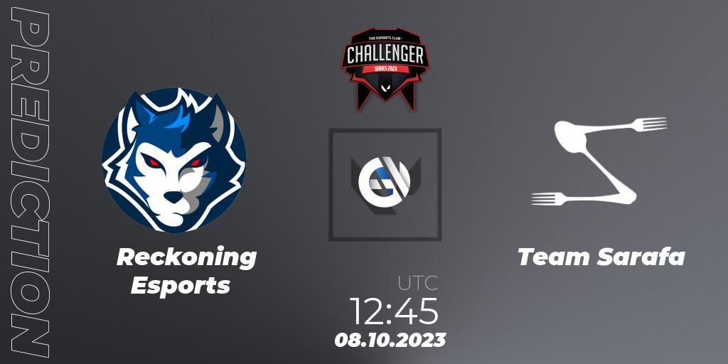 Prognose für das Spiel Reckoning Esports VS Team Sarafa. 08.10.2023 at 13:00. VALORANT - TEC Challenger Series 10