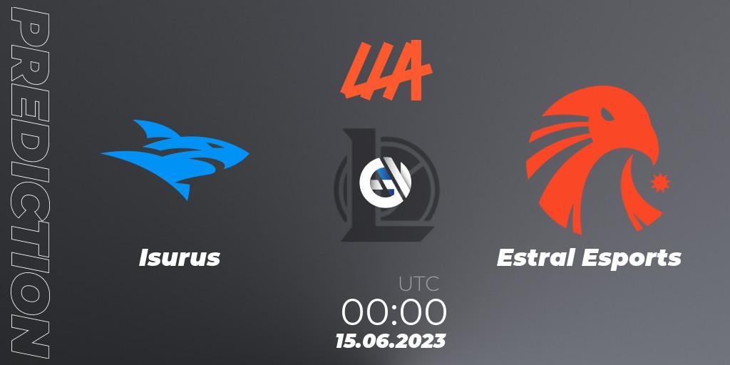 Prognose für das Spiel Isurus VS Estral Esports. 15.06.23. LoL - LLA Closing 2023 - Group Stage