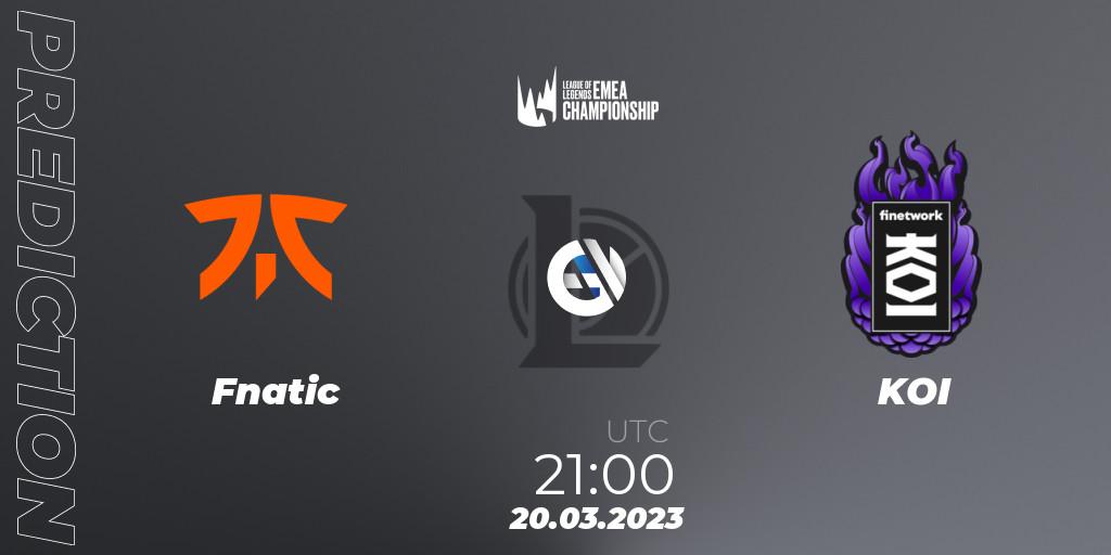 Prognose für das Spiel Fnatic VS KOI. 20.03.2023 at 21:00. LoL - LEC Spring 2023 - Regular Season