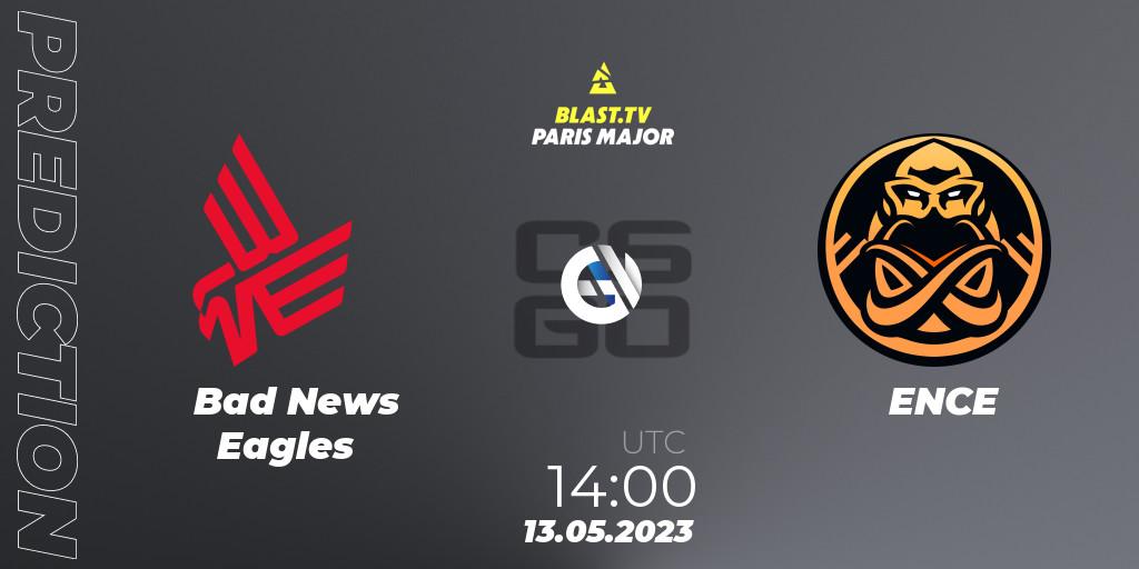 Prognose für das Spiel Bad News Eagles VS ENCE. 13.05.2023 at 13:25. Counter-Strike (CS2) - BLAST Paris Major 2023