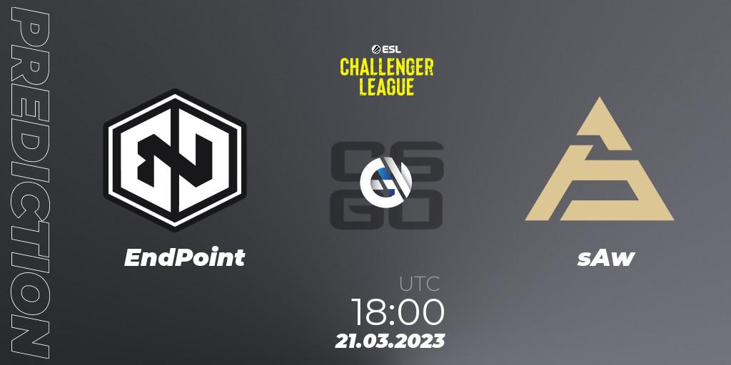 Prognose für das Spiel EndPoint VS sAw. 21.03.23. CS2 (CS:GO) - ESL Challenger League Season 44: Europe