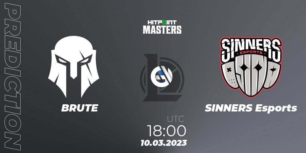 Prognose für das Spiel BRUTE VS SINNERS Esports. 10.03.2023 at 18:00. LoL - Hitpoint Masters Spring 2023
