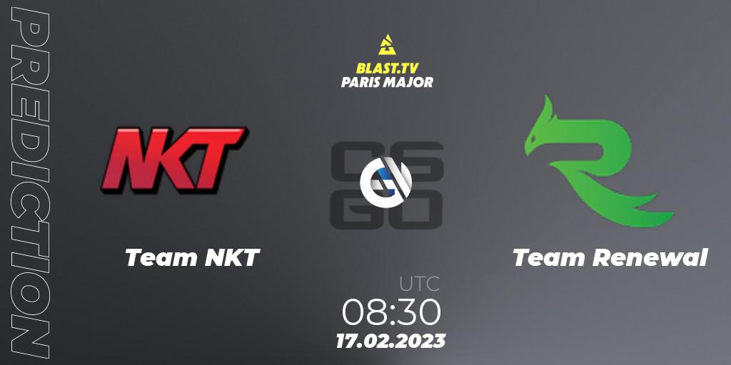 Prognose für das Spiel Team NKT VS Team Renewal. 17.02.2023 at 14:00. Counter-Strike (CS2) - BLAST.tv Paris Major 2023 Asia RMR Closed Qualifier