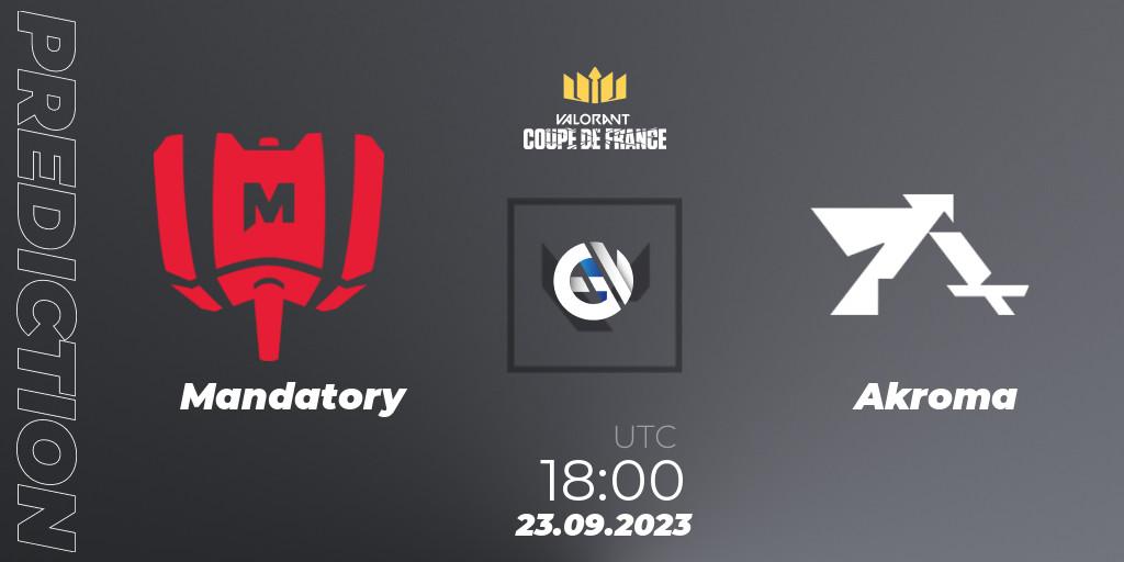 Prognose für das Spiel Mandatory VS Akroma. 23.09.2023 at 18:00. VALORANT - VCL France: Revolution - Coupe De France 2023