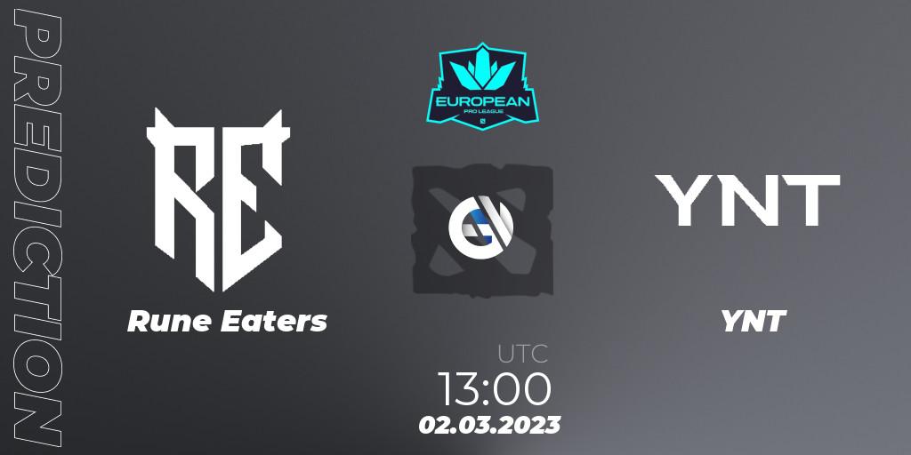 Prognose für das Spiel Rune Eaters VS YNT. 02.03.23. Dota 2 - European Pro League Season 7