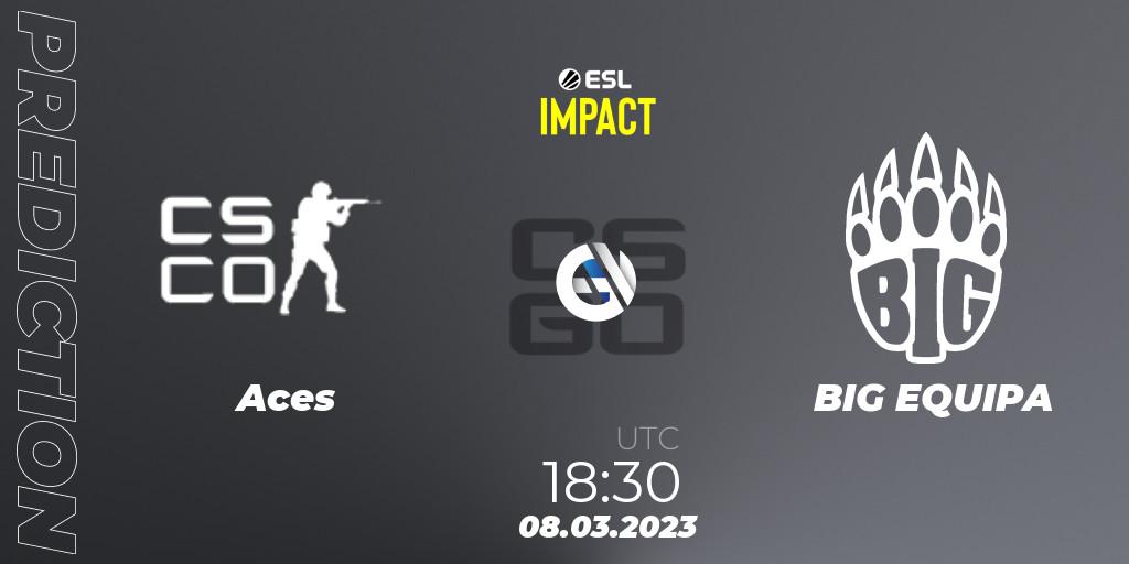 Prognose für das Spiel Aces VS BIG EQUIPA. 08.03.23. CS2 (CS:GO) - ESL Impact League Season 3: European Division
