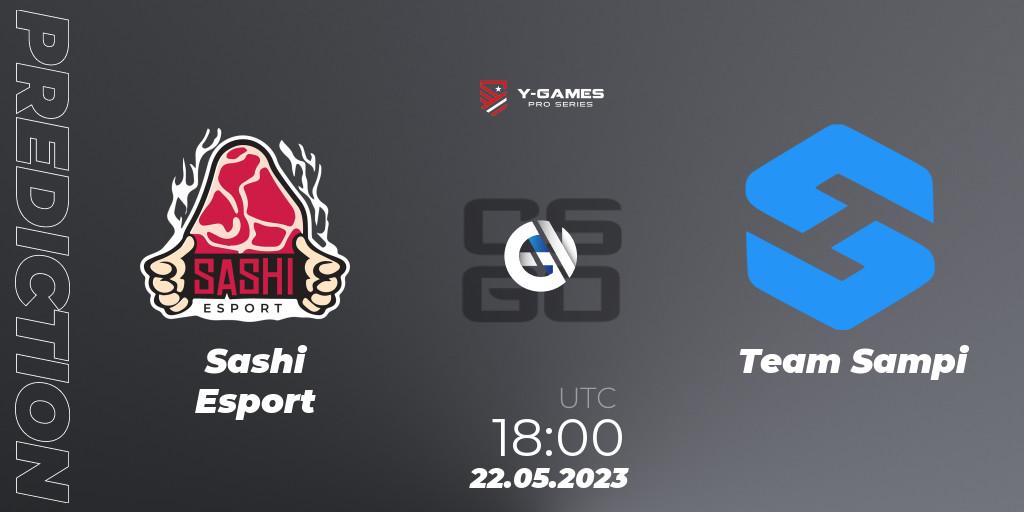 Prognose für das Spiel Sashi Esport VS Team Sampi. 22.05.2023 at 15:55. Counter-Strike (CS2) - Y-Games PRO Series 2023