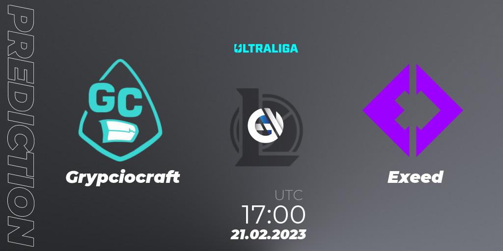 Prognose für das Spiel Grypciocraft VS Exeed. 17.02.23. LoL - Ultraliga Season 9 - Group Stage