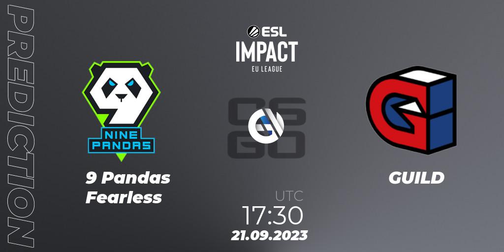 Prognose für das Spiel 9 Pandas Fearless VS GUILD. 21.09.23. CS2 (CS:GO) - ESL Impact League Season 4: European Division