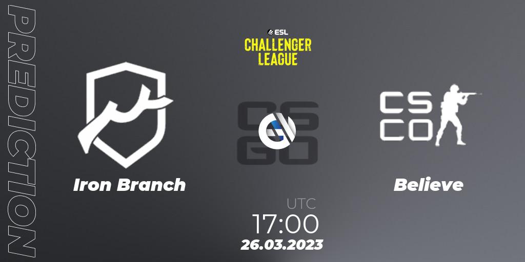 Prognose für das Spiel Iron Branch VS Believe. 26.03.23. CS2 (CS:GO) - ESL Challenger League Season 44 Relegation: Europe