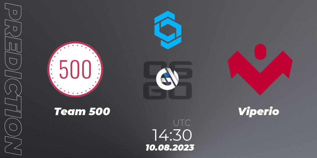 Prognose für das Spiel Team 500 VS Viperio. 10.08.23. CS2 (CS:GO) - CCT East Europe Series #1