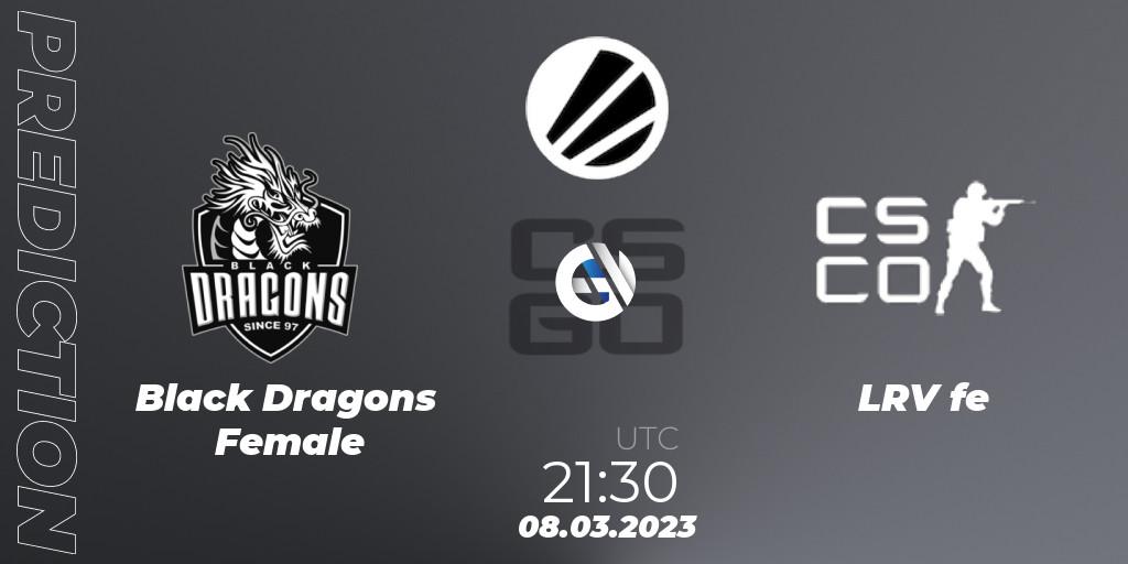 Prognose für das Spiel Black Dragons Female VS LRV Esports Female. 08.03.23. CS2 (CS:GO) - ESL Impact League Season 3: South American Division