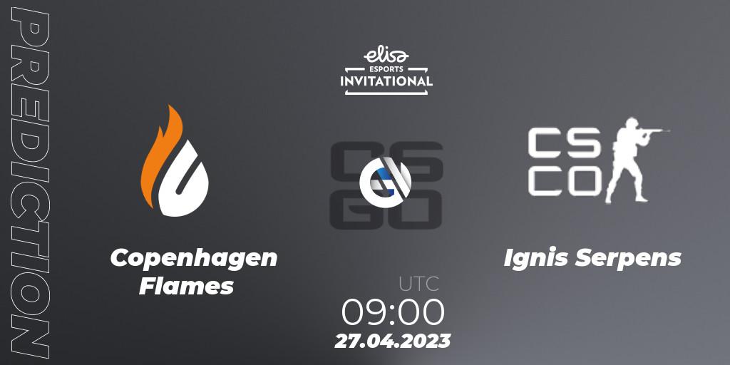 Prognose für das Spiel Copenhagen Flames VS Ignis Serpens. 27.04.23. CS2 (CS:GO) - Elisa Invitational Spring 2023