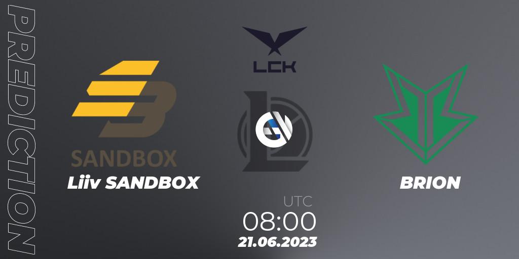 Prognose für das Spiel Liiv SANDBOX VS BRION. 21.06.23. LoL - LCK Summer 2023 Regular Season