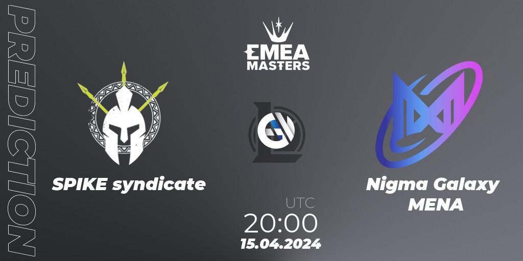 Prognose für das Spiel SPIKE syndicate VS Nigma Galaxy MENA. 15.04.24. LoL - EMEA Masters Spring 2024 - Play-In