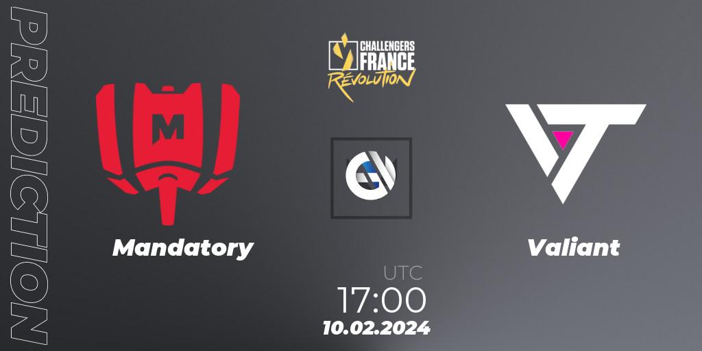 Prognose für das Spiel Mandatory VS Valiant. 10.02.24. VALORANT - VALORANT Challengers 2024 France: Revolution Split 1