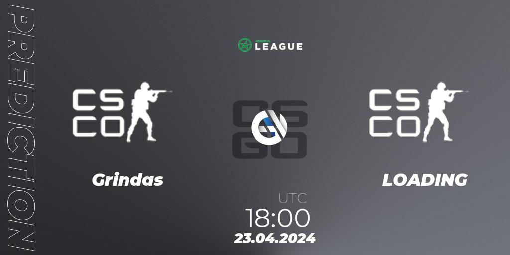 Prognose für das Spiel Grindas VS LOADING. 23.04.2024 at 18:00. Counter-Strike (CS2) - ESEA Season 49: Advanced Division - Europe