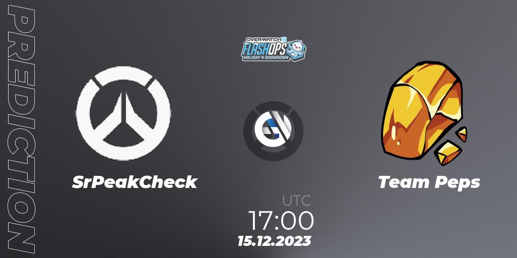 Prognose für das Spiel SrPeakCheck VS Team Peps. 15.12.2023 at 17:00. Overwatch - Flash Ops Holiday Showdown - EMEA