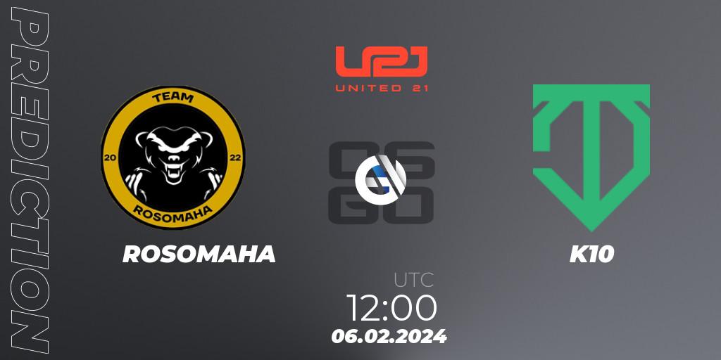 Prognose für das Spiel ROSOMAHA VS K10. 06.02.2024 at 12:00. Counter-Strike (CS2) - United21 Season 11