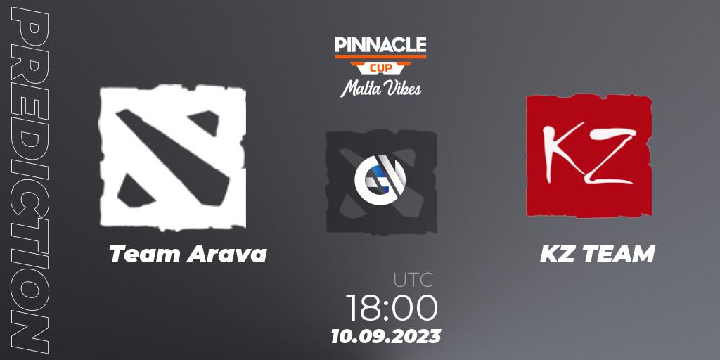 Prognose für das Spiel Team Arava VS KZ TEAM. 10.09.2023 at 18:01. Dota 2 - Pinnacle Cup: Malta Vibes #3