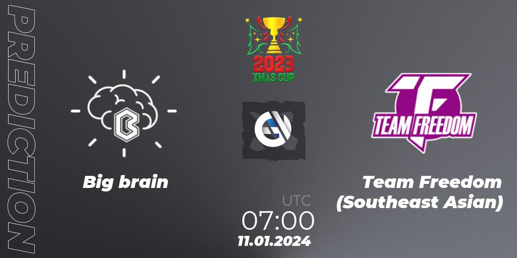 Prognose für das Spiel Big brain VS Team Freedom (Southeast Asian). 11.01.24. Dota 2 - Xmas Cup 2023