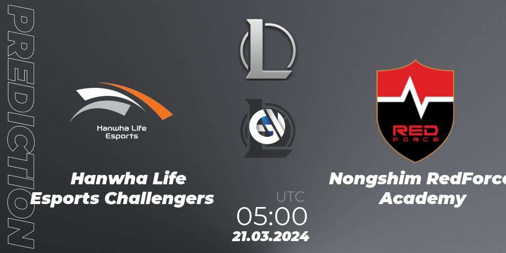 Prognose für das Spiel Hanwha Life Esports Challengers VS Nongshim RedForce Academy. 21.03.24. LoL - LCK Challengers League 2024 Spring - Group Stage