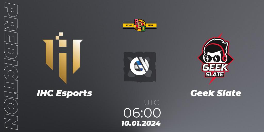 Prognose für das Spiel IHC Esports VS Geek Slate. 10.01.24. Dota 2 - BetBoom Dacha Dubai 2024: SEA and CN Closed Qualifier
