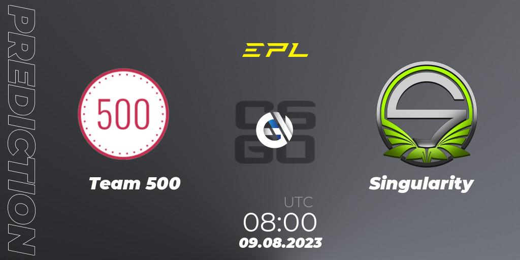 Prognose für das Spiel Team 500 VS Singularity. 09.08.23. CS2 (CS:GO) - European Pro League Season 10: Division 2