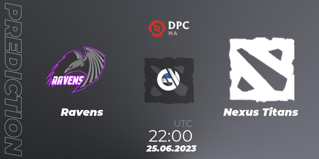Prognose für das Spiel Ravens VS Nexus Titans. 25.06.23. Dota 2 - DPC 2023 Tour 3: NA Division II (Lower)