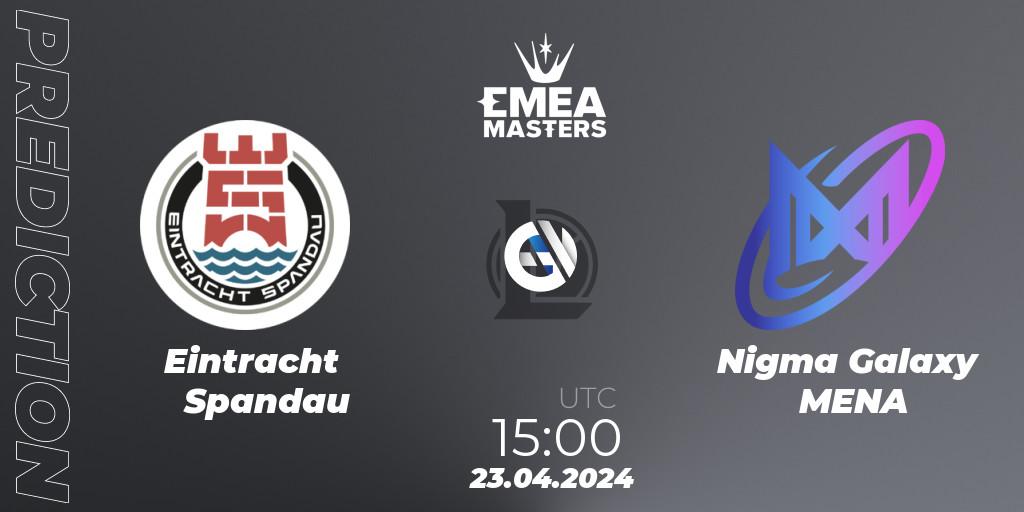 Prognose für das Spiel Eintracht Spandau VS Nigma Galaxy MENA. 23.04.24. LoL - EMEA Masters Spring 2024 - Playoffs