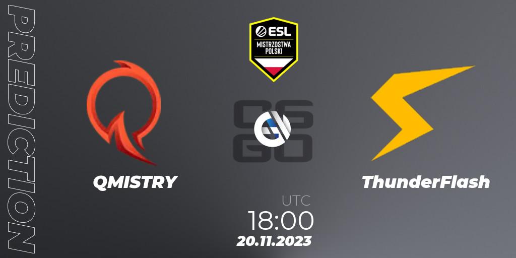 Prognose für das Spiel QMISTRY VS ThunderFlash. 20.11.23. CS2 (CS:GO) - ESL Mistrzostwa Polski Autumn 2023