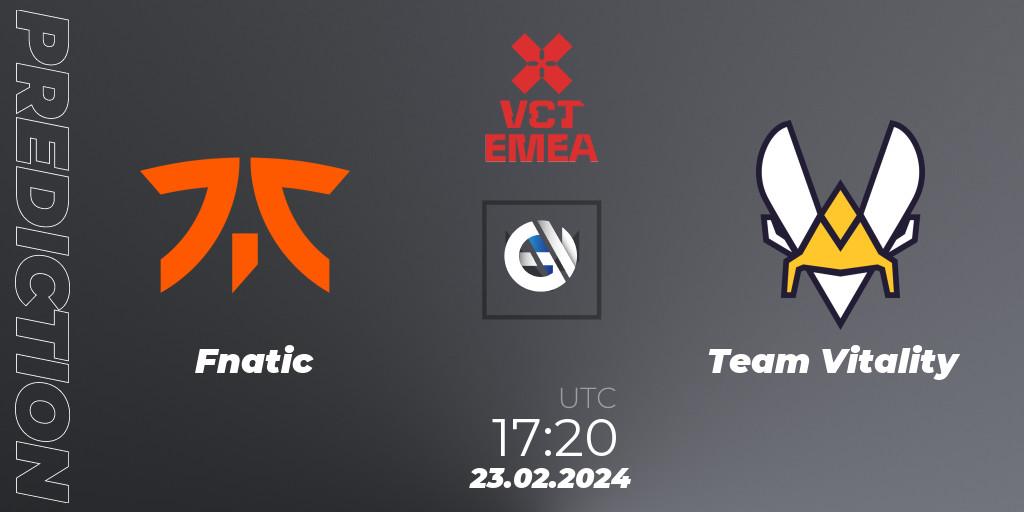 Prognose für das Spiel Fnatic VS Team Vitality. 23.02.24. VALORANT - VCT 2024: EMEA Kickoff