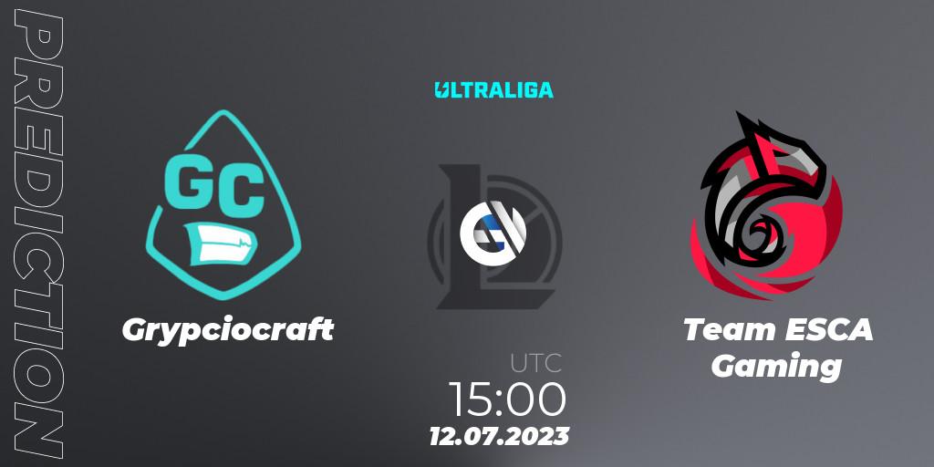 Prognose für das Spiel Grypciocraft VS Team ESCA Gaming. 12.07.23. LoL - Ultraliga Season 10 2023 Regular Season