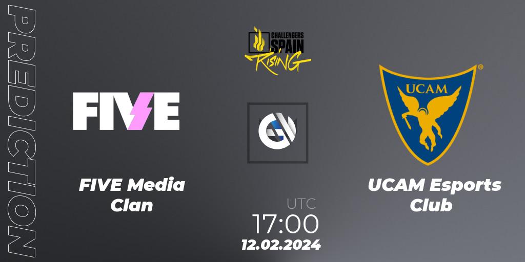 Prognose für das Spiel FIVE Media Clan VS UCAM Esports Club. 12.02.24. VALORANT - VALORANT Challengers 2024 Spain: Rising Split 1