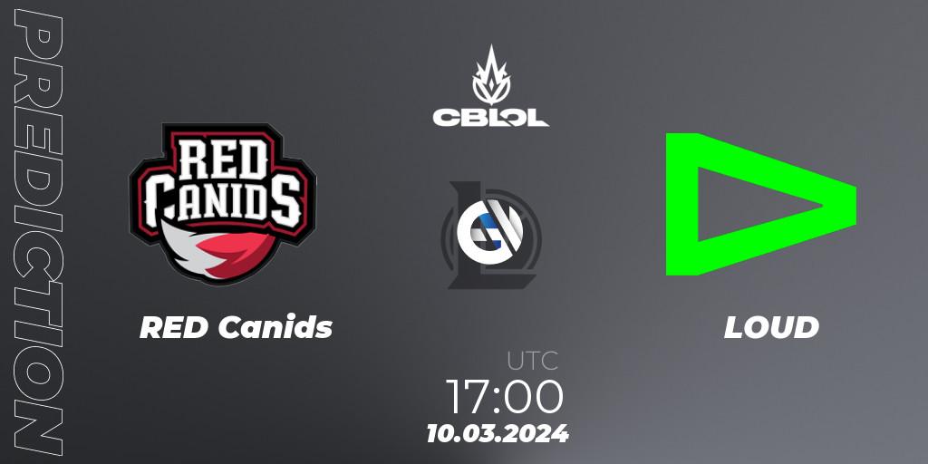 Prognose für das Spiel RED Canids VS LOUD. 10.03.24. LoL - CBLOL Split 1 2024 - Group Stage