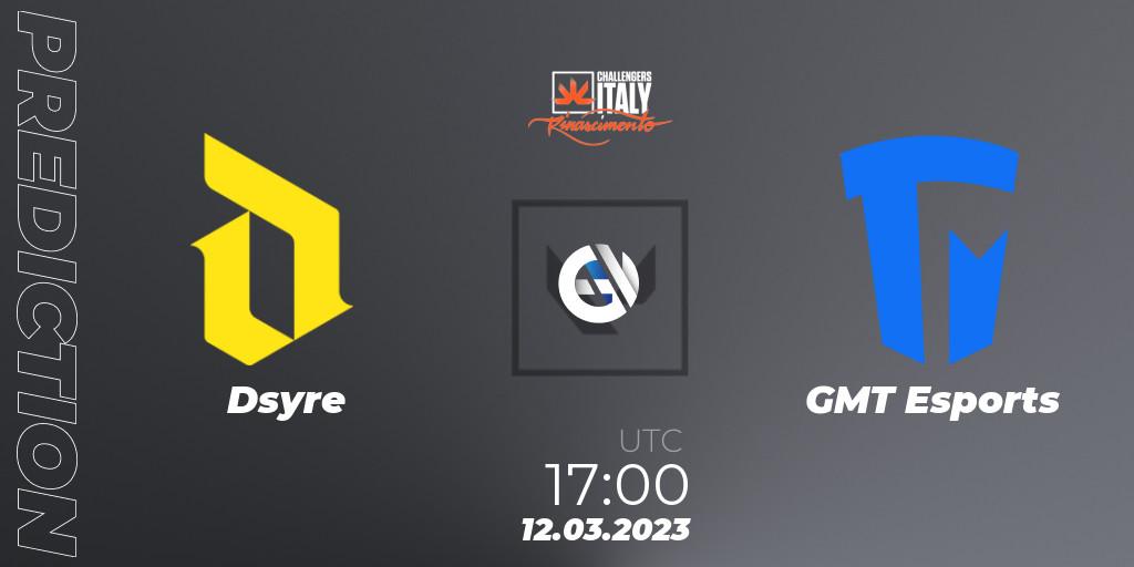 Prognose für das Spiel Dsyre VS GMT Esports. 12.03.23. VALORANT - VALORANT Challengers 2023 Italy: Rinascimento Split 1