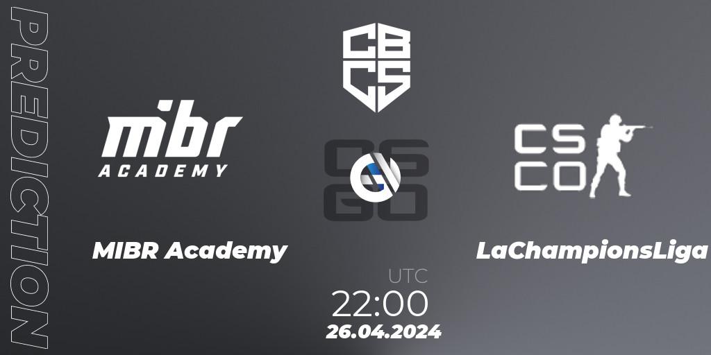 Prognose für das Spiel MIBR Academy VS LaChampionsLiga. 26.04.24. CS2 (CS:GO) - CBCS Season 4: Open Qualifier #2