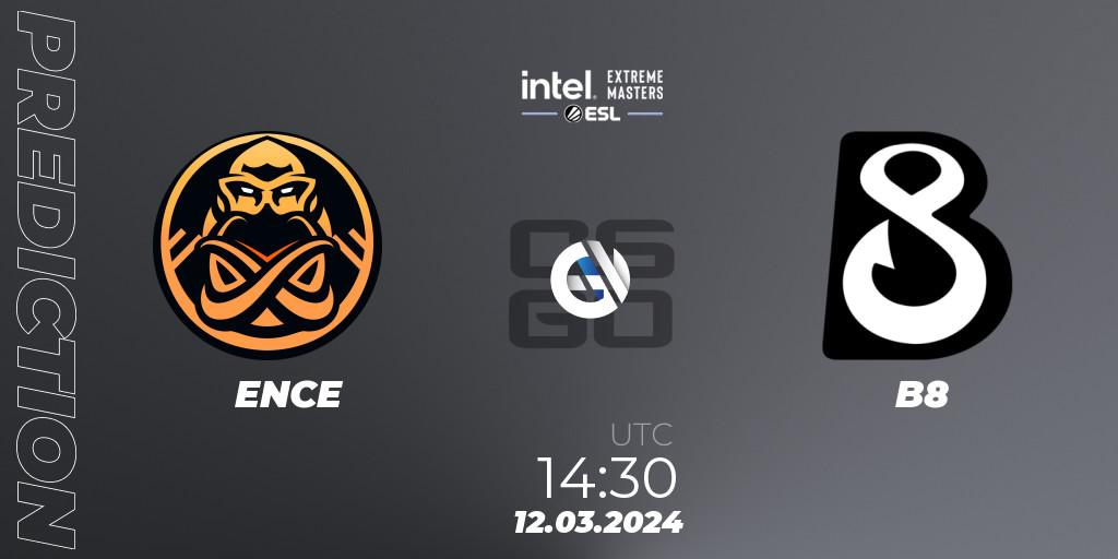 Prognose für das Spiel ENCE VS B8. 12.03.24. CS2 (CS:GO) - Intel Extreme Masters Dallas 2024: European Closed Qualifier