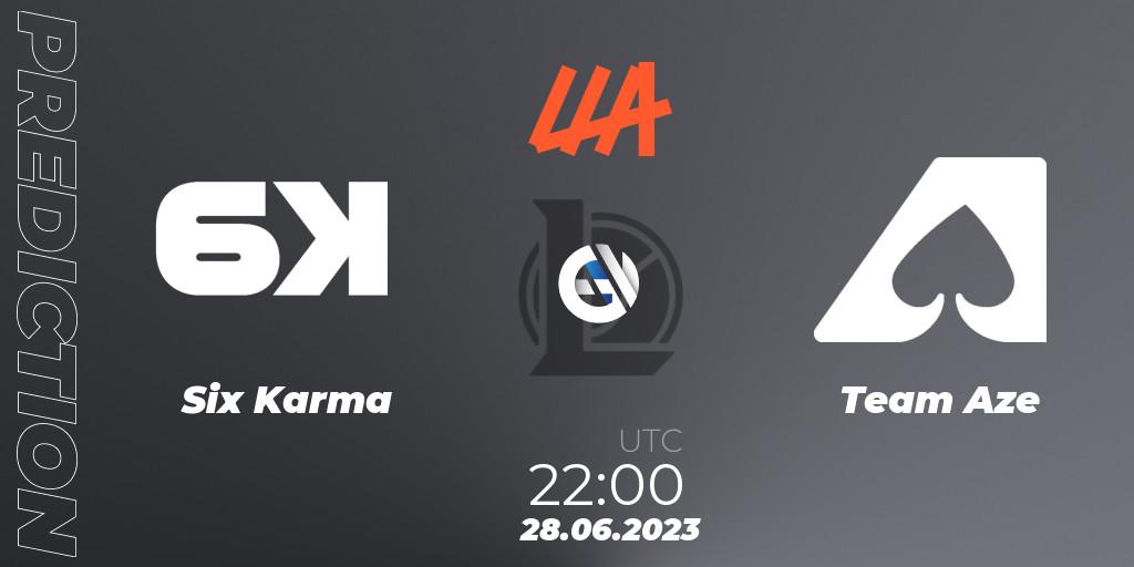 Prognose für das Spiel Six Karma VS Team Aze. 28.06.2023 at 22:00. LoL - LLA Closing 2023 - Group Stage