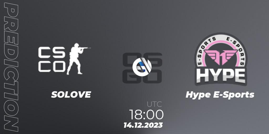 Prognose für das Spiel SOLOVE VS Hype E-Sports. 14.12.2023 at 18:00. Counter-Strike (CS2) - Gamers Club Liga Série A: December 2023