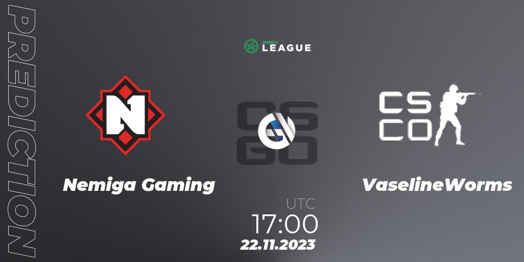 Prognose für das Spiel Nemiga Gaming VS VaselineWorms. 22.11.2023 at 17:00. Counter-Strike (CS2) - ESEA Season 47: Advanced Division - Europe