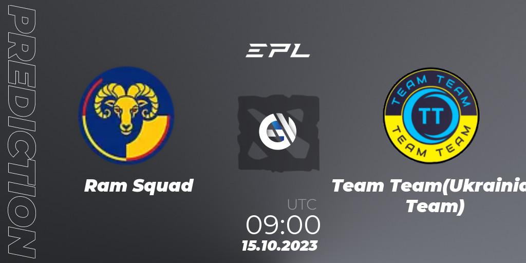Prognose für das Spiel Ram Squad VS Team Team(Ukrainian Team). 15.10.23. Dota 2 - European Pro League Season 13