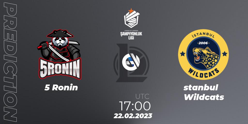 Prognose für das Spiel 5 Ronin VS İstanbul Wildcats. 22.02.23. LoL - TCL Winter 2023 - Group Stage
