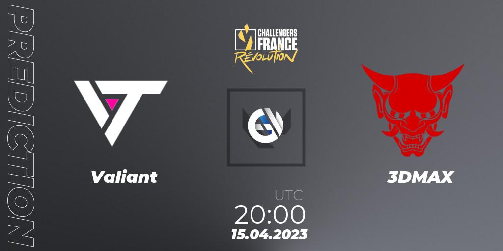 Prognose für das Spiel Valiant VS 3DMAX. 15.04.2023 at 20:00. VALORANT - VALORANT Challengers France: Revolution Split 2 - Regular Season