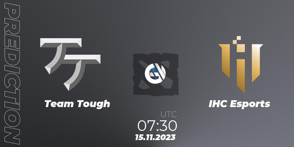 Prognose für das Spiel Team Tough VS IHC Esports. 22.11.2023 at 08:15. Dota 2 - MESA League Season 2