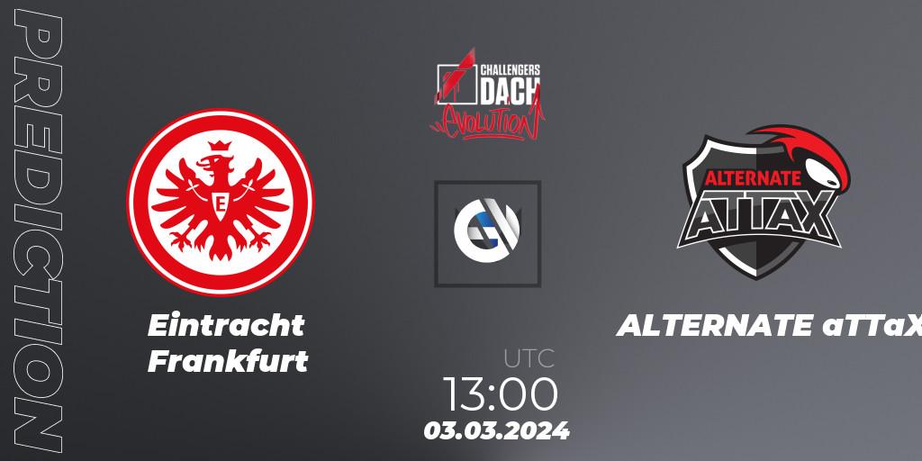 Prognose für das Spiel Eintracht Frankfurt VS ALTERNATE aTTaX. 17.03.24. VALORANT - VALORANT Challengers 2024 DACH: Evolution Split 1