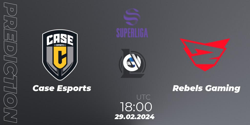 Prognose für das Spiel Case Esports VS Rebels Gaming. 29.02.24. LoL - Superliga Spring 2024 - Group Stage
